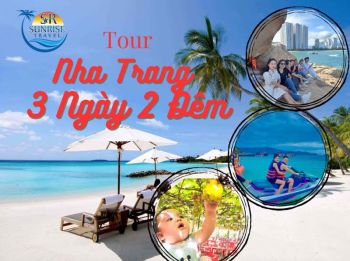 Tour Du Lịch Nha Trang 3 Ngày 2 Đêm Trọn Gói