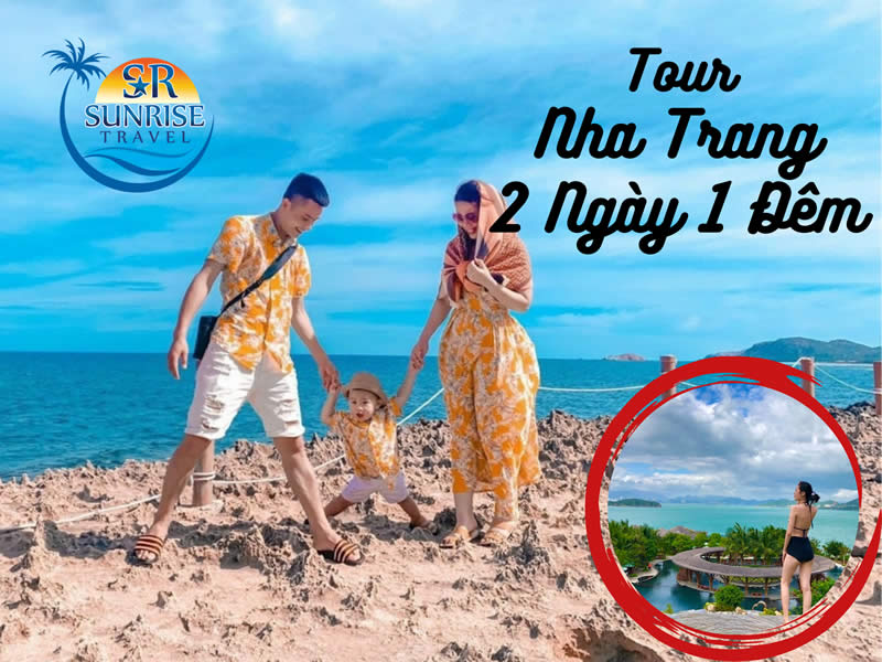 Tour Du Lịch Nha Trang 2 Ngày 1 Đêm Trọn Gói